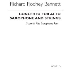 Richard Rodney Bennett: Saxophone Concerto For Alto Sax And Piano