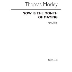Thomas Morley: Now Is The Month Of Maying (SATTB)