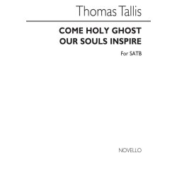 Thomas Tallis: Come, Holy Ghost, Our Souls Inspire Satb (Edited By John West)