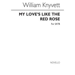 William Knyvett: My Love's Like The Red Rose SATB