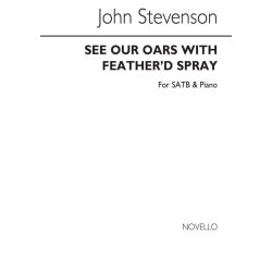 Sir John Stevenson: See Our Oars With Feather'd Spray Satb/Piano