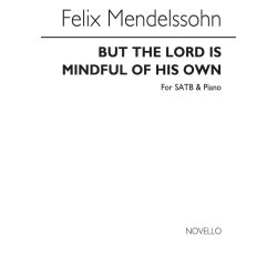 Felix Mendelssohn: But The Lord Is Mindful Of His Own Satb/Piano