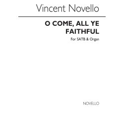 O Come All Ye Faithful (Adeste Fideles) Satb/Org