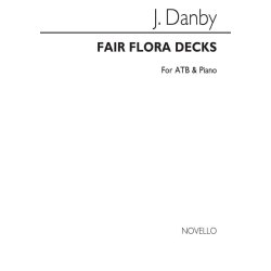 John Danby: Fair Flora Decks Atb/Piano