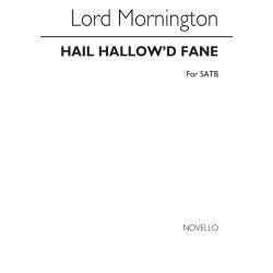 Lord Garret Wesley Mornington: Hail Hallow'd Fane Satb
