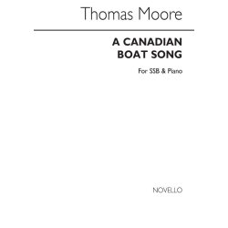 Thomas Moore: A Canadian Boat Song Ssb/Piano