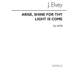 Elvey Arise Shine Satb