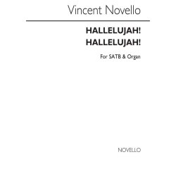 Vincent Novello: Hallelujah! Hallelujah! Satb/Organ