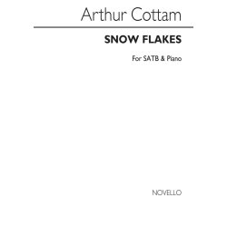 Arthur Cottam: Snow-flakes Satb/Piano