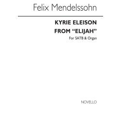 Felix Mendelssohn: Kyrie Eleison (From Elijah) Satb/Organ