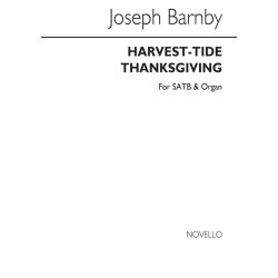 Sir Joseph Barnby: Harvest-tide Thanksgiving Satb/Organ