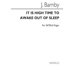 Sir Joseph Barnby: It Is High Time To Awake Out Of Sleep Satb/Organ