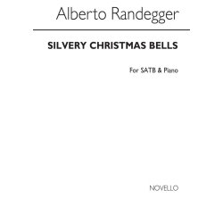 Alberto Randegger: Silvery Christmas Bells Satb/Piano