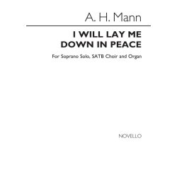 Arthur Henry Mann: I Will Lay Me Down In Peace S/Satb/Organ