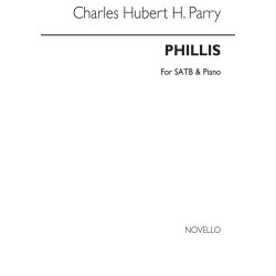 C. Hubert. H. Parry: Phillis Satb/Piano