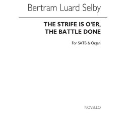 Selby The Strife Is O'er, The Battle Done Satb/Organ