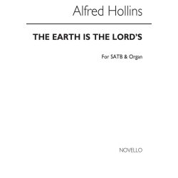 Alfred Hollins: The Earth Is The Lord's Satb/Organ