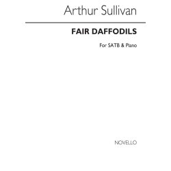 Arthur Sullivan: Fair Daffodils Satb/Piano