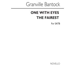 Granville Bantock: One With Eyes The Fairest Satb/Piano