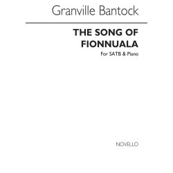 Granville Bantock: The Song Of Fionnuala Satb/Piano
