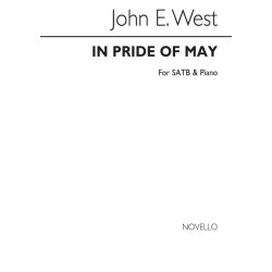 John E. West: In Pride Of May Satb/Piano