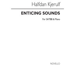 Halfdan Kjerulf: Enticing Sounds Satbb/Piano