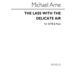 Michael Arne: The Lass With The Delicate Air Satb/Piano