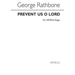 George Rathbone: Prevent Us, O Lord (SATB)
