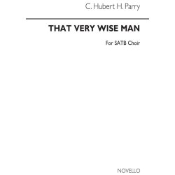 C. Hubert H. Parry: That Very Wise Man