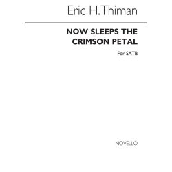 Thiman Now Sleeps Crimson Petal Satb