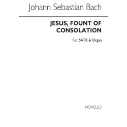 Bach Jesus, Fount Of Consolation Satb