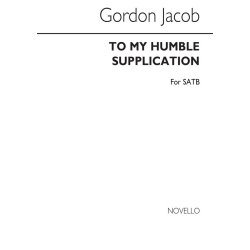 Gordon Jacob: To My Humble Supplication