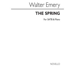 Walter Emery: The Spring Satb/Piano