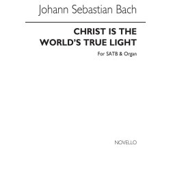 J.S. Bach: Christ Is The World's True Light