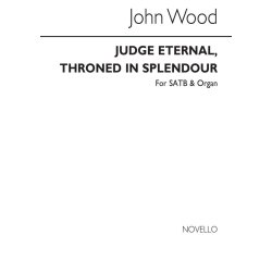 John Wood: Judge Eternal, Throned In Splendour