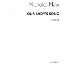 Nicholas Maw: Our Lady's Song