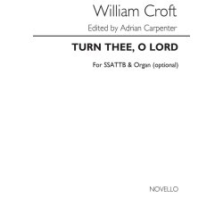 Croft Turn Thee O Lord Ssattb/Org