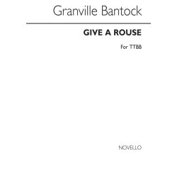 Bantock: Give A Rouse Mens Voice Ttbb
