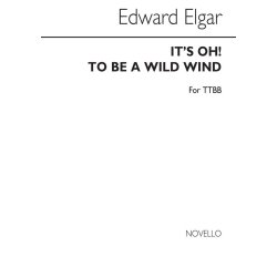 Elgar, E It's Oh! To Be A Wild Wind Ttbb