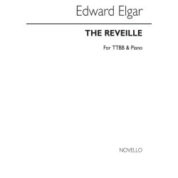 Elgar Reveille, The Ttbb/Piano