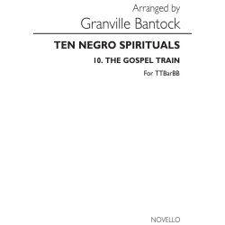 Granville Bantock No.10 Gospel Train