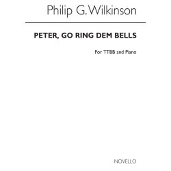 Wilkinson, P Peter, Go Ring Dem Bells Ttbb/Pf (For Rehearsal Only)