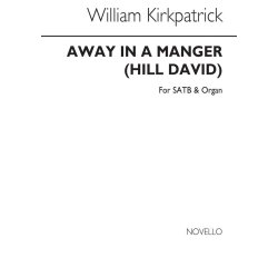 William Kirkpatrick: Away In A Manger