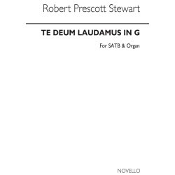 Robert Prescott Stewart: Te Deum In G