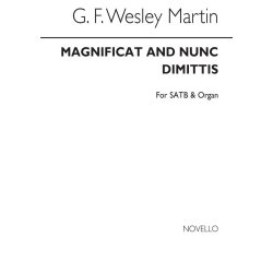 G.F. Wesley Martin: Magnificat And Nunc Dimittis In E Satb/Organ