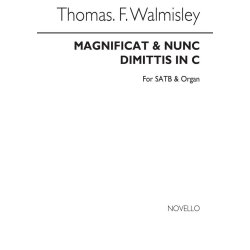 Thomas Forbes Walmisley: Magnificat And Nunc Dimittis In C Satb/Organ