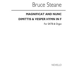 Bruce Steane: Magnificat And Nunc Dimittis And Vesper Hymn In F Satb/Organ