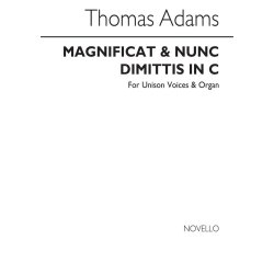 Thomas Adams: Magnificat And Nunc Dimittis In C Unison/Organ
