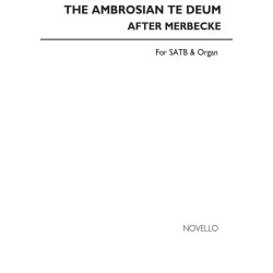 The Ambrosian Te Deum (After Merbecke) Satb/Organ