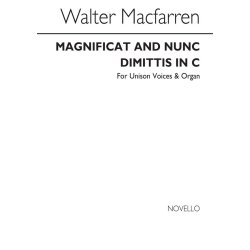 Walter Cecil Macfarren: Magnificat And Nunc Dimittis In C Unison/Organ